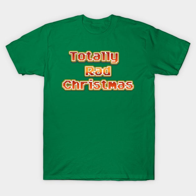 Logo 16-bit style T-Shirt by Totally Rad Christmas